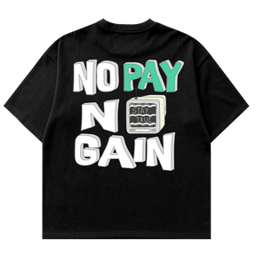 No pay no gain